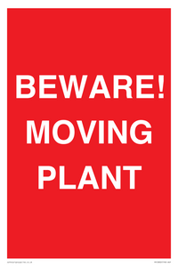 BEWARE! MOVING PLANT